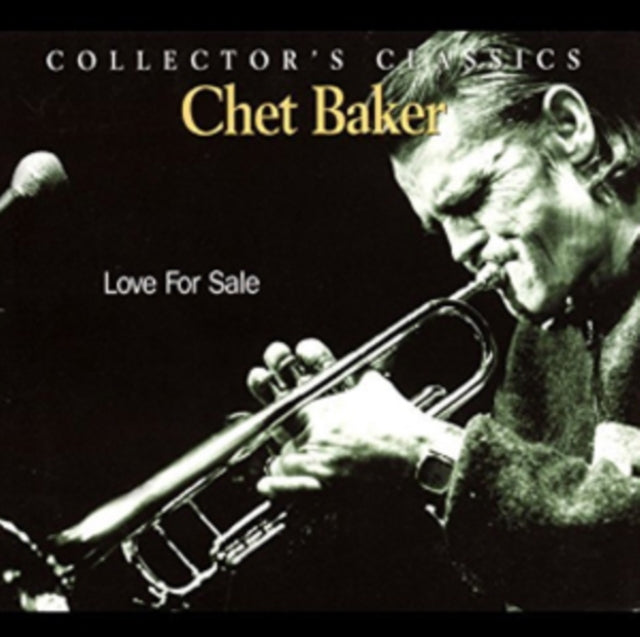 Chet Baker - Love For Sale: Live At The Rising Sun Celebrity