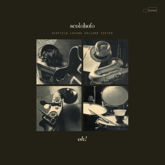 Scolohofo - Oh! (Blue Note Tone Poet Series)