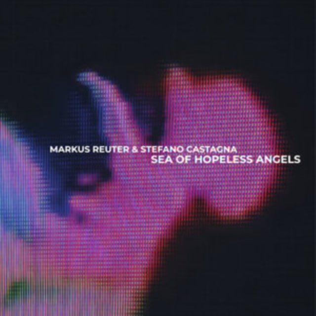 Markus / Castagna,Stefano Reuter - Sea Of Hopeless Angels