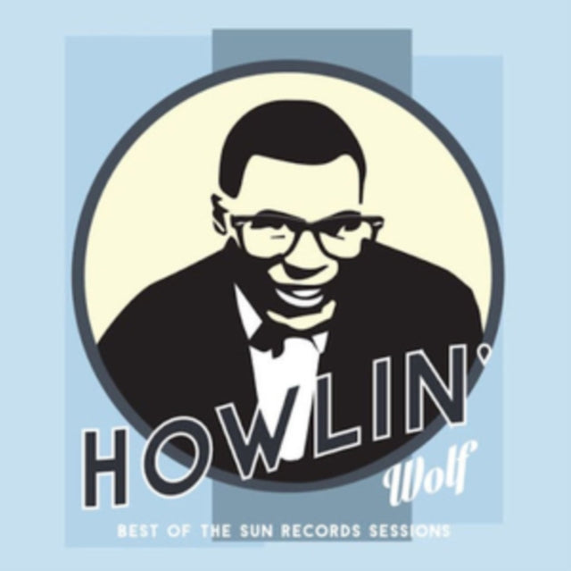 Howlin Wolf - Best Of The Sun Records Sessions