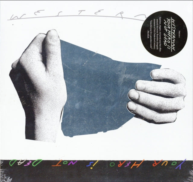 Westerman - Your Hero Is Not Dead