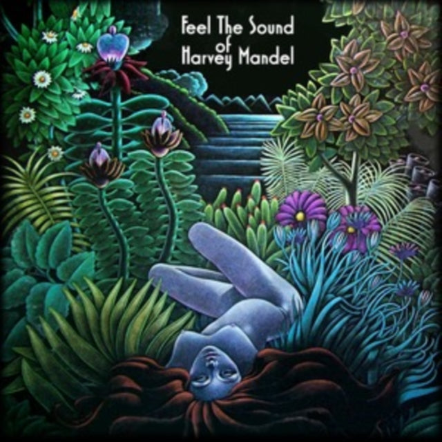 Harvey Mandel - Feel The Sound