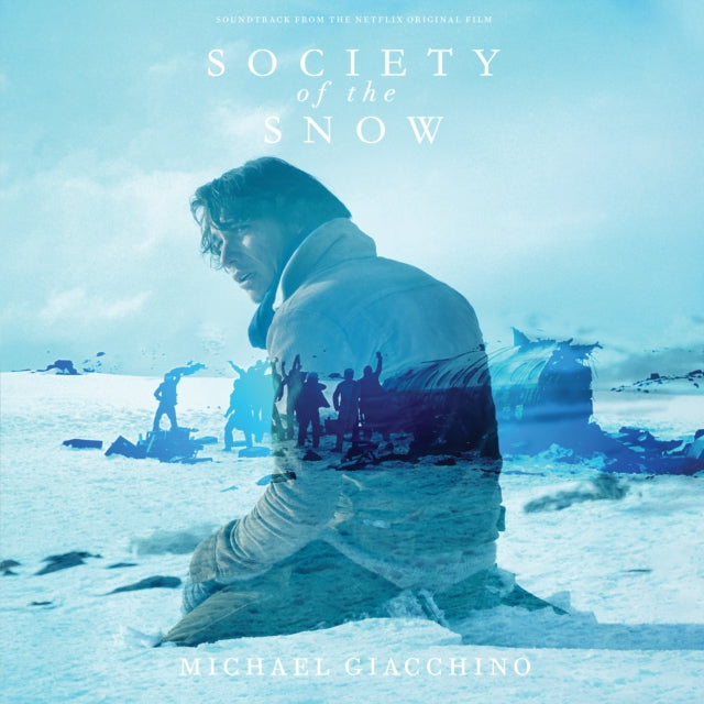 Michael Giacchino - Society Of The Snow / O.S.T.