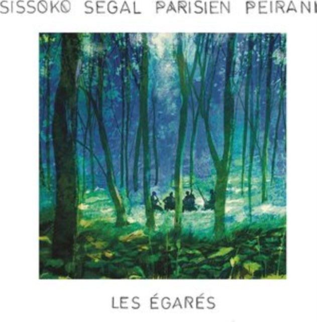Sissoko Segal Parisien Peirani - Les Egares