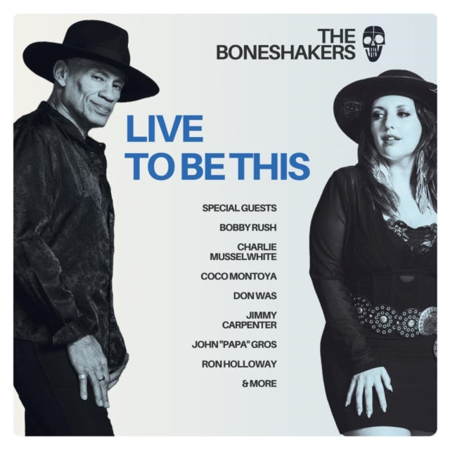 Boneshakers - Live To Be This
