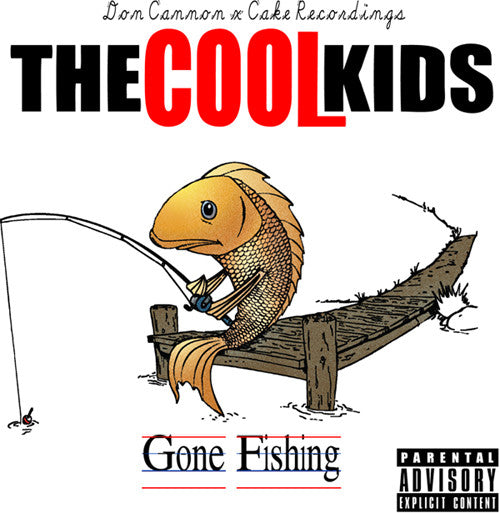Don Cool Kids / Cannon - Gone Fishing