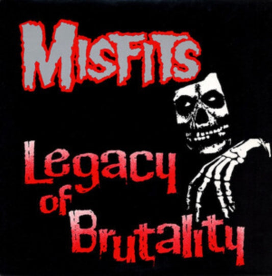 Misfits - Legacy Of Brutality