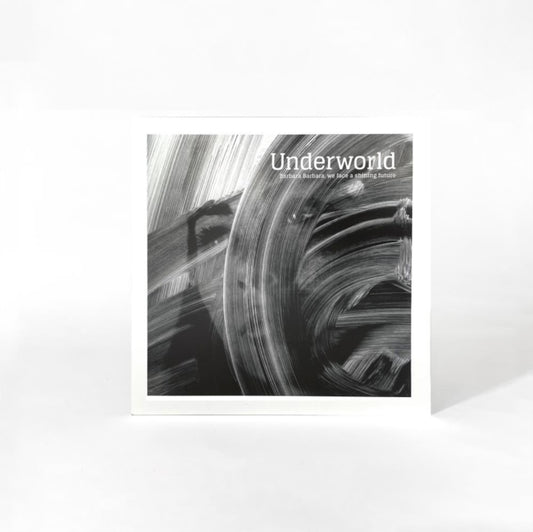 Underworld - Barbara Barbara We Face A Shining Future