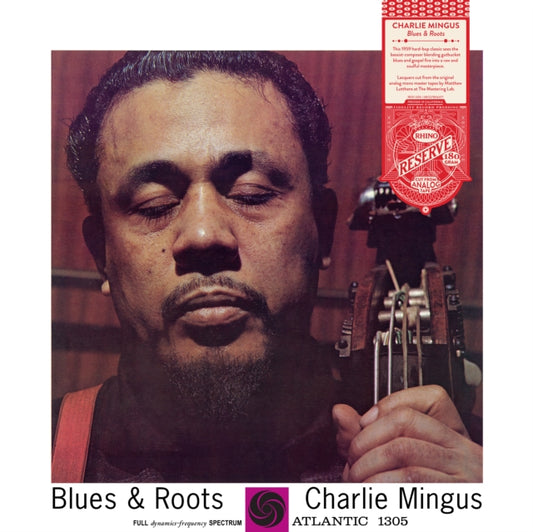 Charles Mingus - Blues & Roots (Syeor26) (Rhino Reserve)
