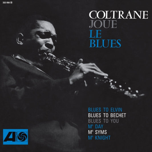 John Coltrane - Coltrane Plays The Blues (Syeor26)