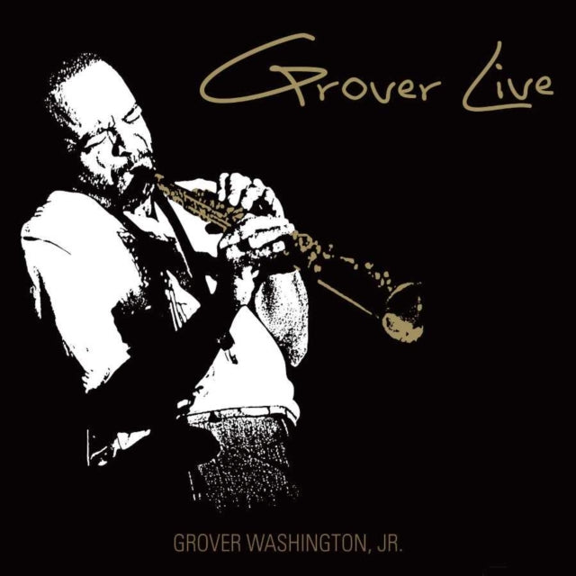 Grover Washington Jr - Grover Live