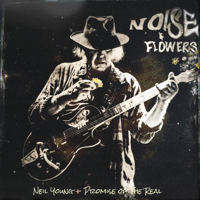 Neil / Promise Of The Real Young - Noise And Flowers