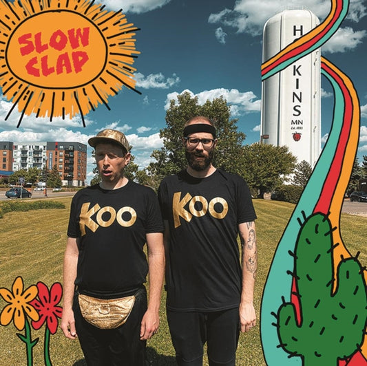 Koo Koo Kanga Roo - Slow Clap