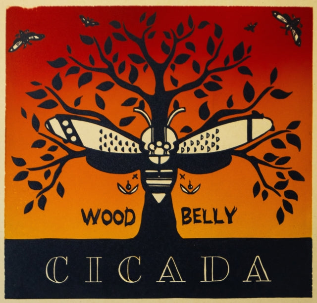 Wood Belly - Cicada