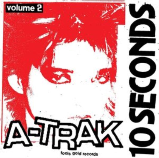 A-Trak - 10 Seconds Vol. 2