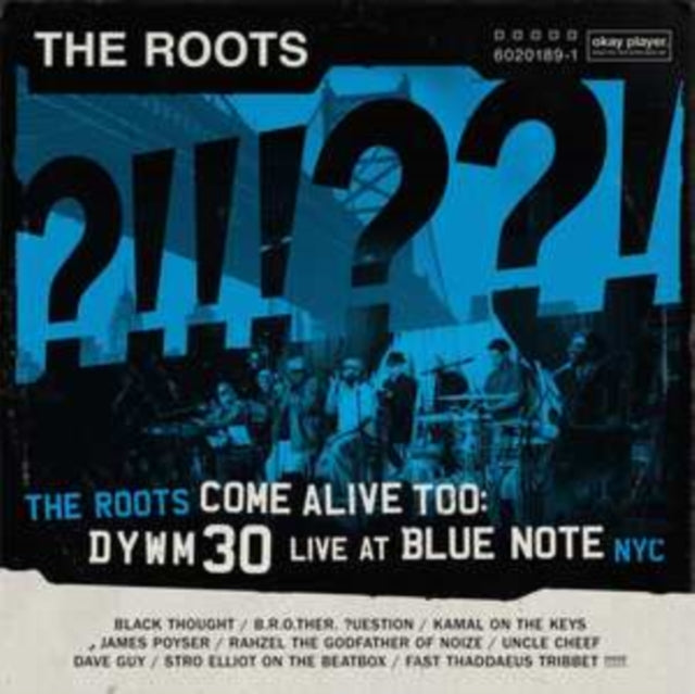 Roots - Roots Come Alive Too: Dywm30 Live At Blue Note Nyc