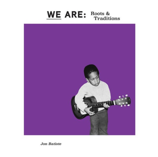 Jon Batiste - We Are: Roots & Traditions