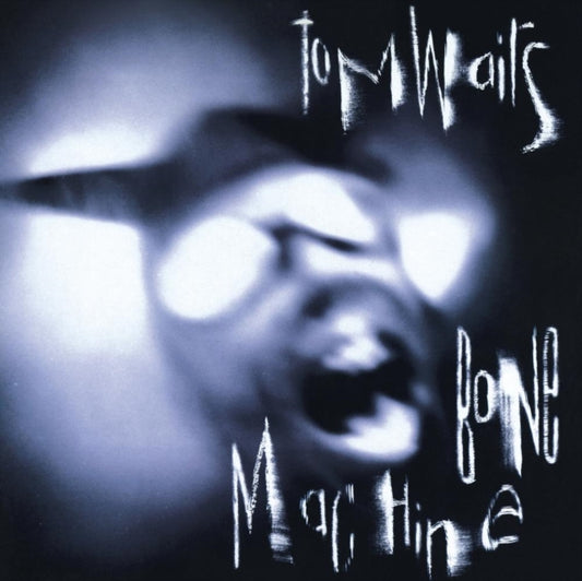 Tom Waits - Bone Machine