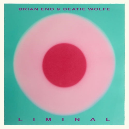 Brian / Wolfe,Beatie Eno - Liminal