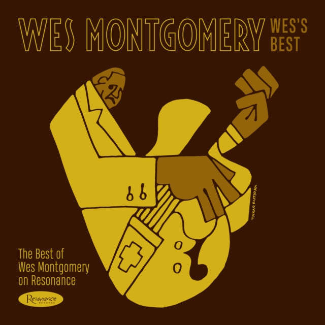 Wes Montgomery - Wes'S Best:The Best Of Wes Montgomery On Resonance