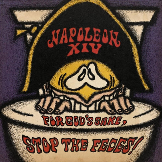 Napoleon Xiv - For God'S Sake Stop The Feces!
