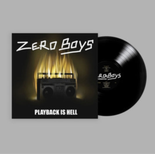 Zero Boys - Playback Is Hell