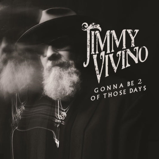 Jimmy Vivino - Gonna Be 2 Of Those Days
