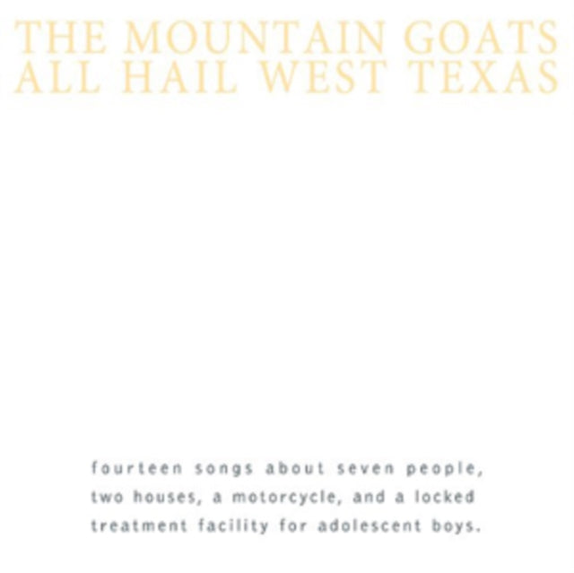 Mountain Goats - All Hail West Texas