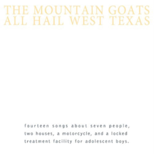 Mountain Goats - All Hail West Texas