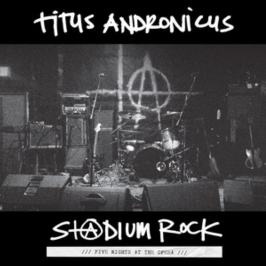 Titus Andronicus - S+@Dium Rock: Five Nights At The Opera