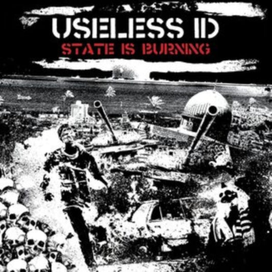 Useless Id - State Is Burning
