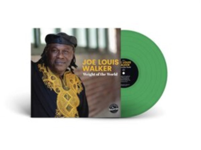 Joe Louis Walker - Weight Of The World - Green