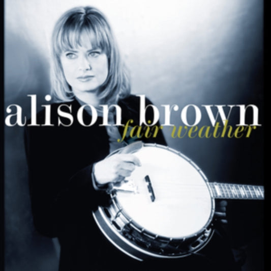 Alison Brown - Fair Weather
