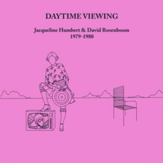 Jacqueline / Rosenboom,David Humbert - Daytime Viewing