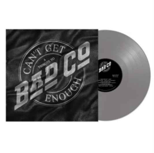 Bad Company - Can'T Get Enough: A Tribute To Bad Company