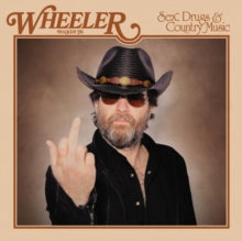 Wheeler Walker Jr - Sex Drugs & Country Music - Clear Smokey