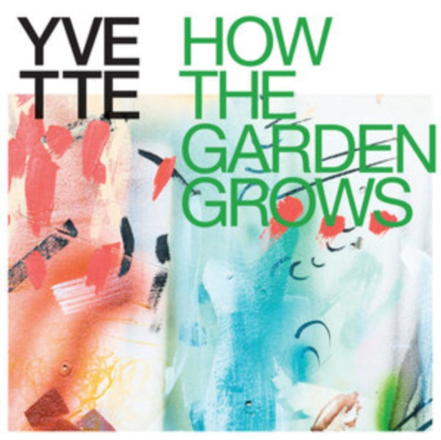 Yvette - How The Garden Grows - Multicolor Explosion