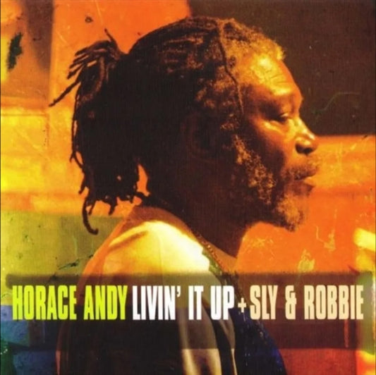 Horace / Sly & Robbie Andy - Livin' It Up (Rsd)