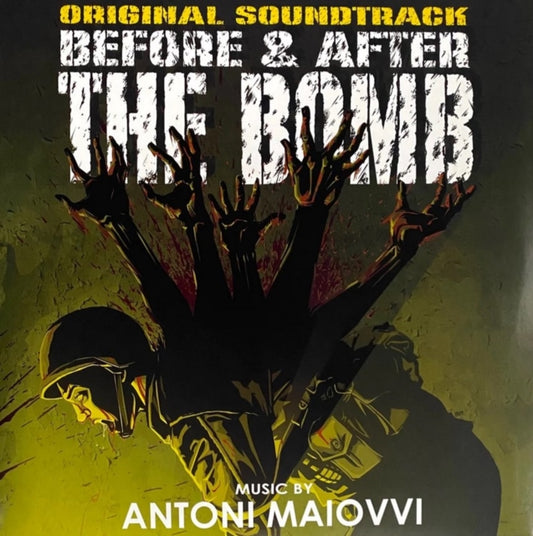 Antonni Maiovvi - Before & After The Bomb - O.S.T.