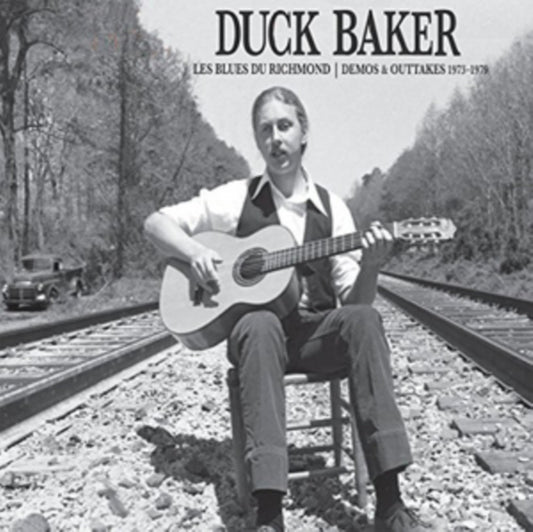 Duck Baker - Les Blues De Richmond: Demos & Outtakes 1973-1979