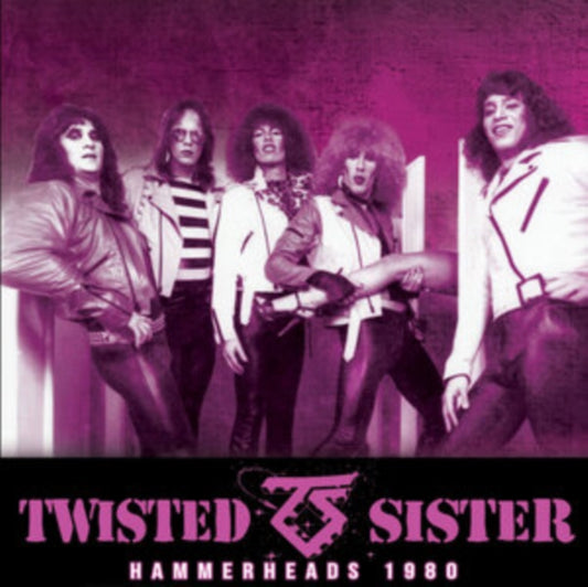 Twisted Sister - Hammerheads 1980