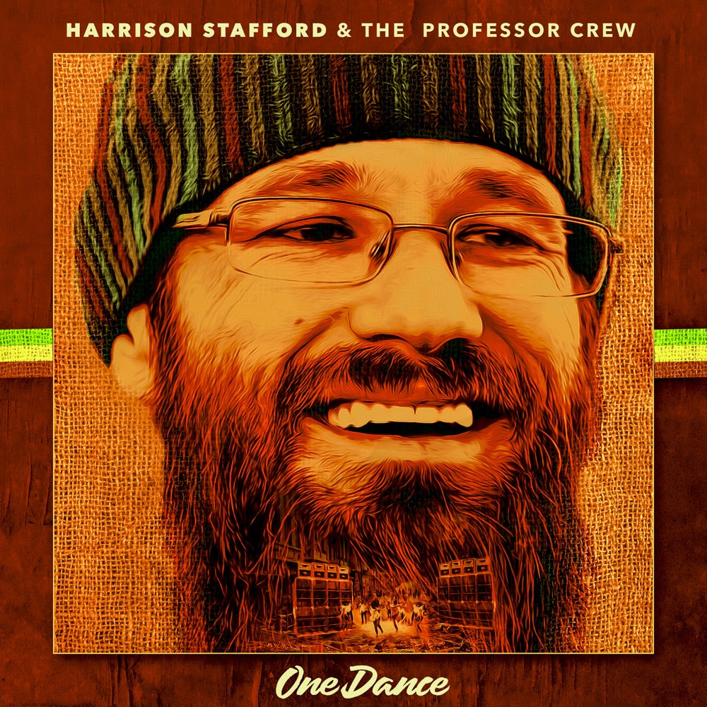 Harrison / Professor Crew Stafford - One Dance