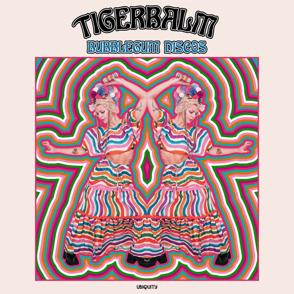 Tigerbalm - Bubblegum Discos