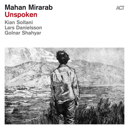 Mahan Mirarab - Unspoken