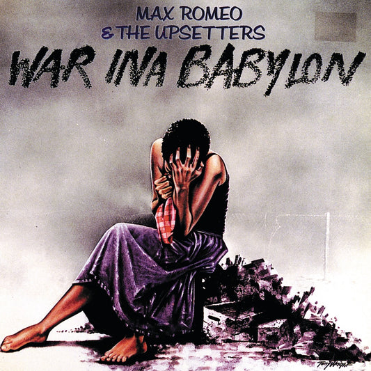 Max & The Upsetters Romeo - War Ina Babylon