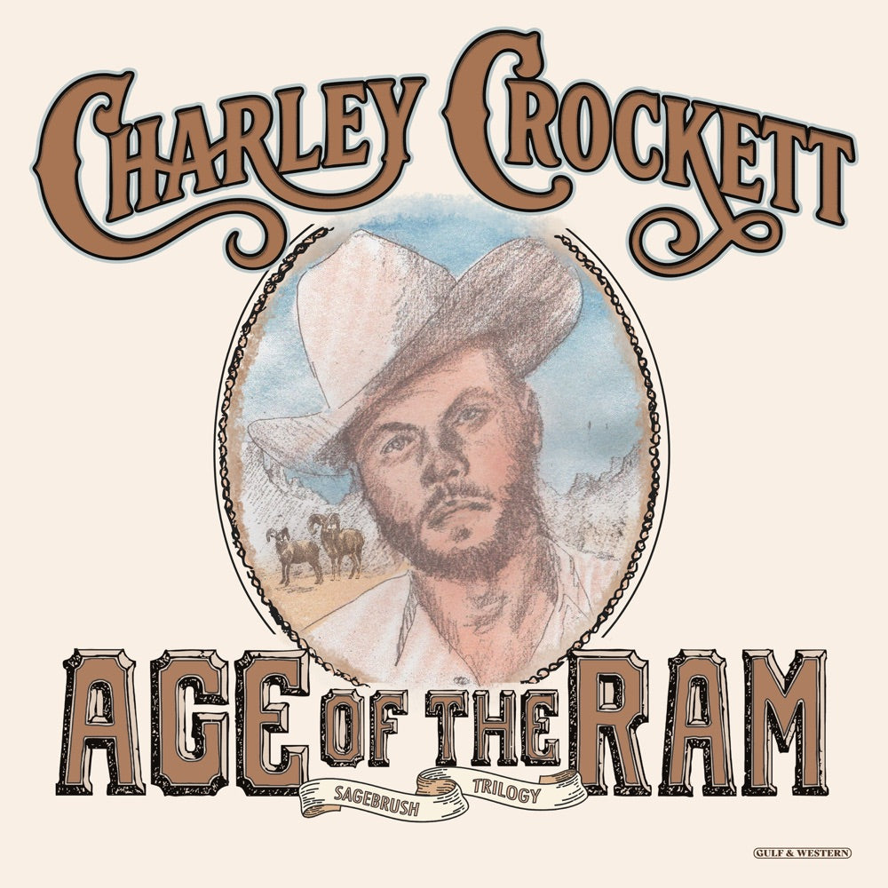 Charley Crockett - Age Of The Ram