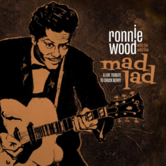 Ronnie & His Wild Five Wood - Mad Lad: A Live Tribute To Chuck Berry
