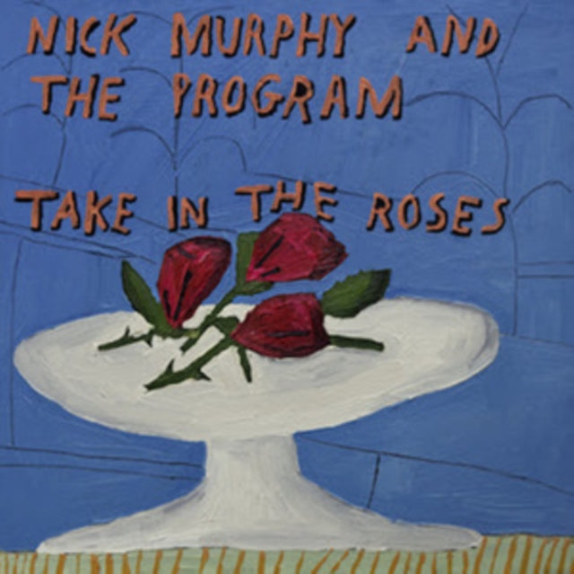 Nick & The Program Murphy - Take In The Roses