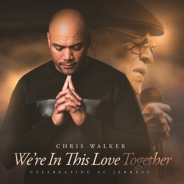 Chris Walker - We'Re In This Love Together (Soundstone Vinyl)