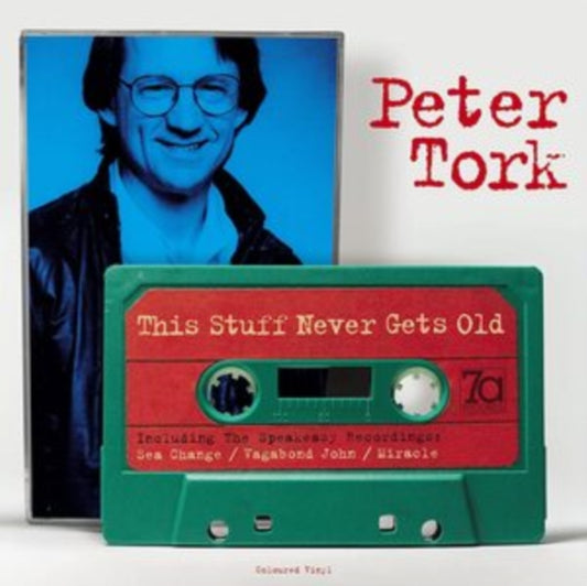 Peter Tork - This Stuff Never Gets Old